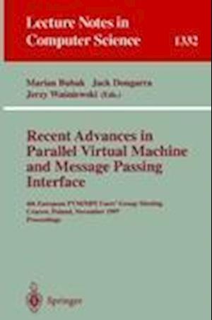 Recent Advances in Parallel Virtual Machine and Message Passing Interface