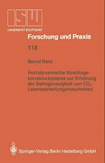 Hochdynamische Strahllagekorrektursysteme Zur Erhöhung Der Bahngenauigkeit Von Co2-Laserbearbeitungsmaschinen