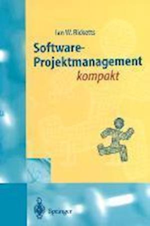 Software-Projektmanagement kompakt