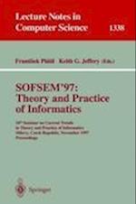 SOFSEM '97: Theory and Practice of Informatics