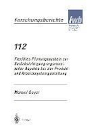 Flexibles Planungssystem Zur Berücksichtigung Ergonomischer Aspekte Bei Der Produkt- Und Arbeitssystemgestaltung