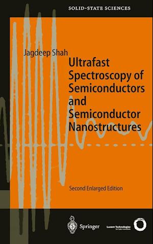 Ultrafast Spectroscopy of Semiconductors and Semiconductor Nanostructures