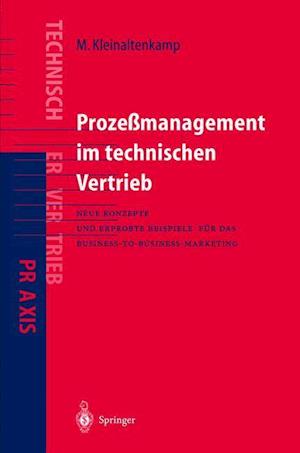 Prozeßmanagement im Technischen Vertrieb