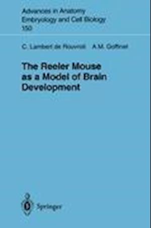 The Reeler Mouse as a Model of Brain Development