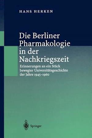 Die Berliner Pharmakologie in der Nachkriegszeit