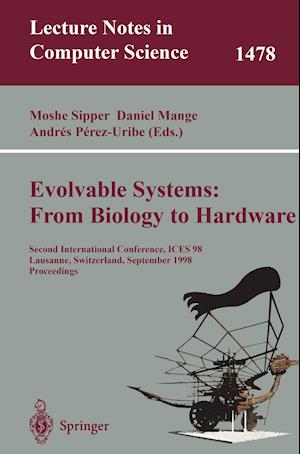 Evolvable Systems: From Biology to Hardware