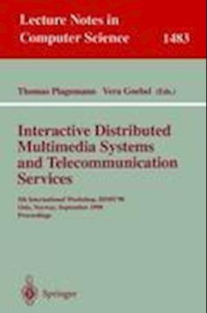 Interactive Distributed Multimedia Systems and Telecommunication Services