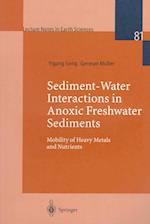 Sediment-Water Interactions in Anoxic Freshwater Sediments