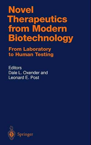 Novel Therapeutics from Modern Biotechnology