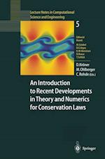 An Introduction to Recent Developments in Theory and Numerics for Conservation Laws