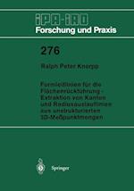 Formleitlinien für die Flächenrückführung — Extraktion von Kanten und Radiusauslauflinien aus unstrukturierten 3D-Meßpunktmengen