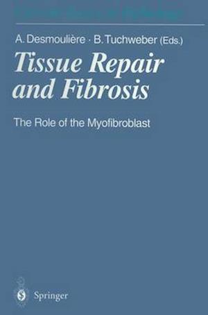 Tissue Repair and Fibrosis