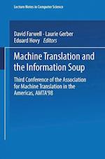 Machine Translation and the Information Soup