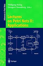 Lectures on Petri Nets II: Applications
