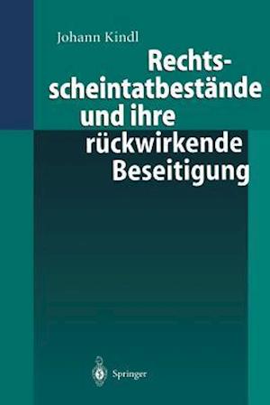 Rechtsscheintatbestände Und Ihre Rückwirkende Beseitigung