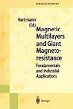 Magnetic Multilayers and Giant Magnetoresistance