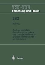 Rechnergestützte Gestaltungsvorgaben und Dialogbausteine für grafische Benutzungsschnittstellen