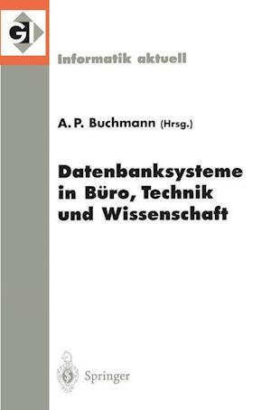 Datenbanksysteme in Buro, Technik und Wissenschaft