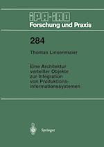 Eine Architektur Verteilter Objekte Zur Integration Von Produktionsinformationssystemen