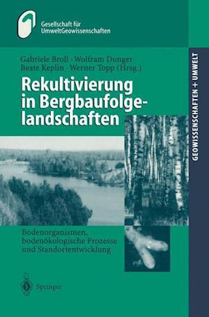 Rekultivierung in Bergbaufolgelandschaften