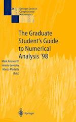 The Graduate Student’s Guide to Numerical Analysis ’98