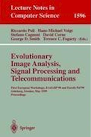 Evolutionary Image Analysis, Signal Processing and Telecommunications