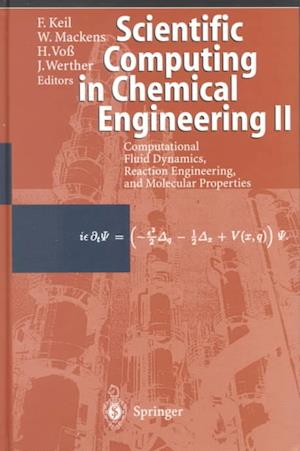 Scientific Computing in Chemical Engineering II