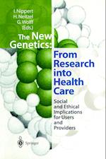 The New Genetics: From Research into Health Care