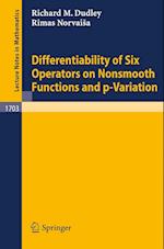 Differentiability of Six Operators on Nonsmooth Functions and p-Variation