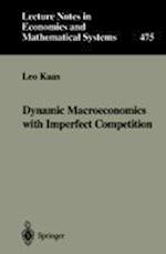 Dynamic Macroeconomics with Imperfect Competition