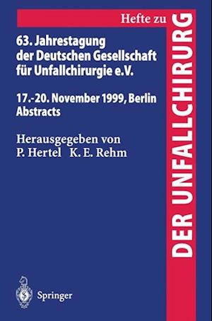 63. Jahrestagung der Deutschen Gesellschaft für Unfallchirurgie