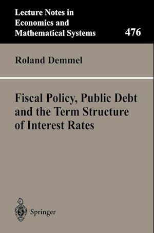 Fiscal Policy, Public Debt and the Term Structure of Interest Rates