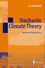 Stochastic Climate Theory