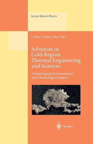Advances in Cold-Region Thermal Engineering and Sciences