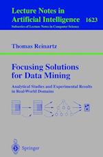 Focusing Solutions for Data Mining