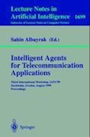 Intelligent Agents for Telecommunication Applications