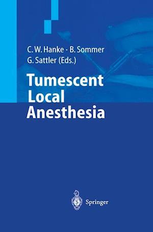 Tumescent Local Anesthesia