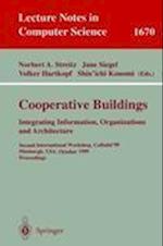 Cooperative Buildings. Integrating Information, Organizations, and Architecture