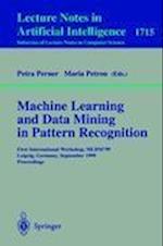 Machine Learning and Data Mining in Pattern Recognition