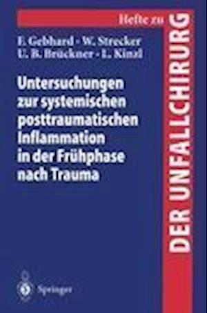 Untersuchungen zur systemischen posttraumatischen Inflammation in der Frühphase nach Trauma