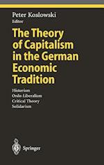 The Theory of Capitalism in the German Economic Tradition
