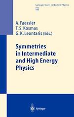 Symmetries in Intermediate and High Energy Physics