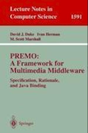 PREMO: A Framework for Multimedia Middleware