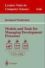 Models and Tools for Managing Development Processes