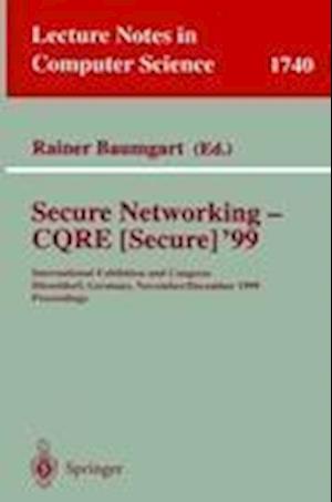 Secure Networking - CQRE (Secure) '99