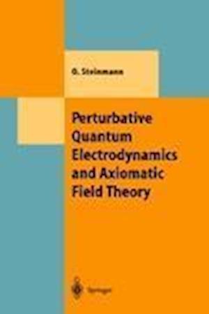 Perturbative Quantum Electrodynamics and Axiomatic Field Theory