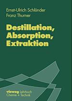 Destillation, Absorption, Extraktion