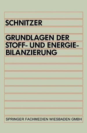 Grundlagen der Stoff- und Energiebilanzierung