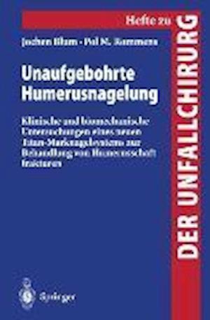 Unaufgebohrte Humerusnagelung