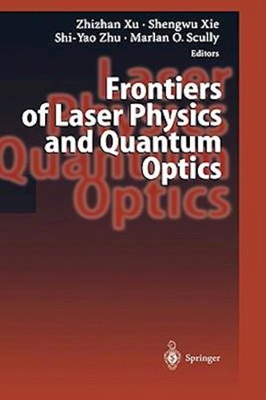 Frontiers of Laser Physics and Quantum Optics